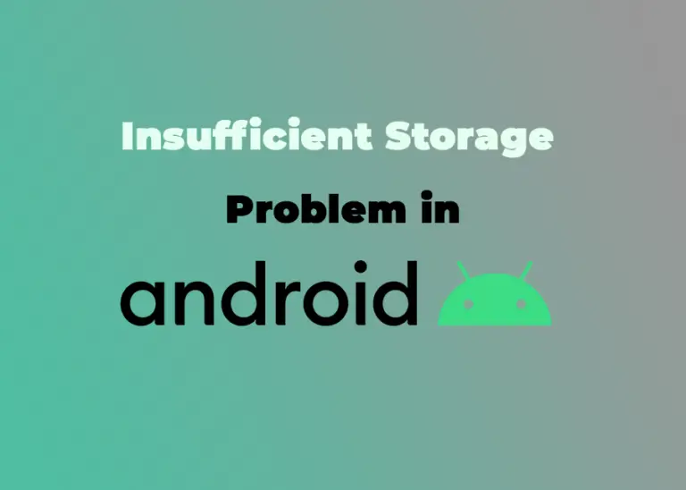 how-to-solve-insufficient-storage-problem-in-android-gadget-hungry