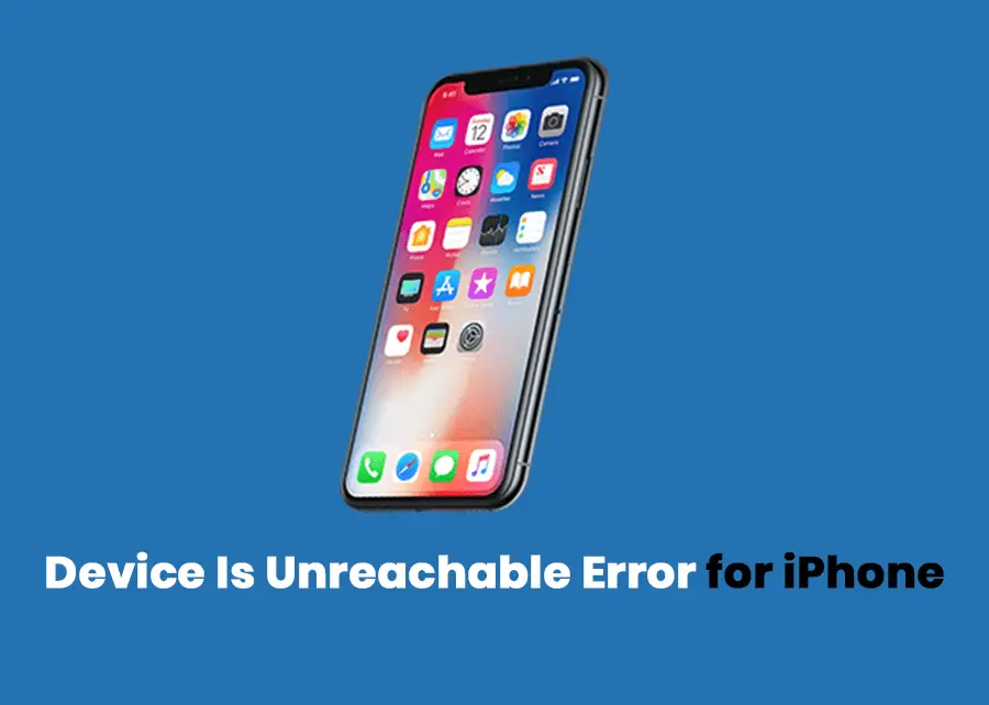 6-ways-to-fix-device-is-unreachable-error-for-iPhone