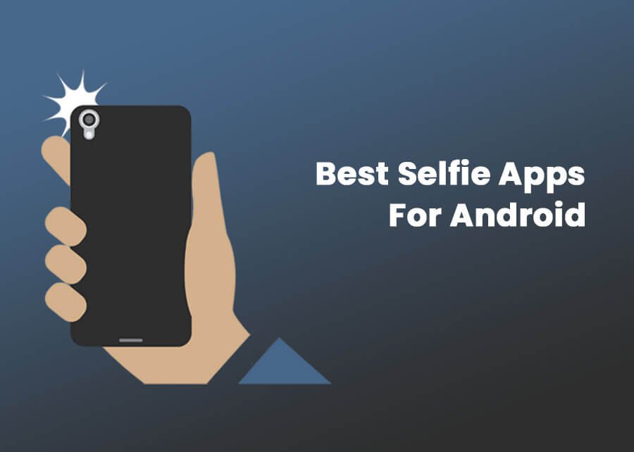 best-selfie-apps-for-android