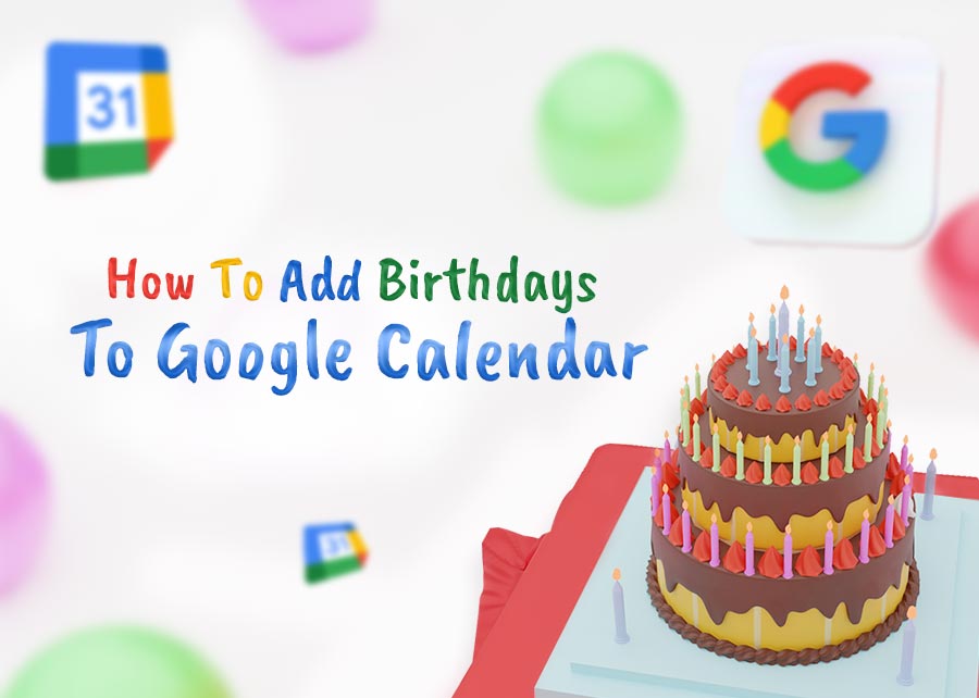 how-to-add-birthday-google-calendar