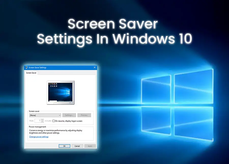 Screen Saver Settings in windows 10
