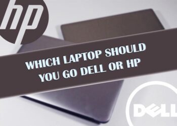 which-laptop-should-you-go-dell-or-hp