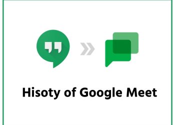 Hisoty of Google Meet