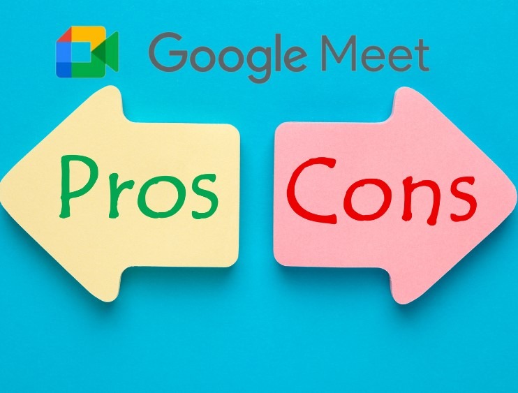The Pros And Cons Of Google Meet