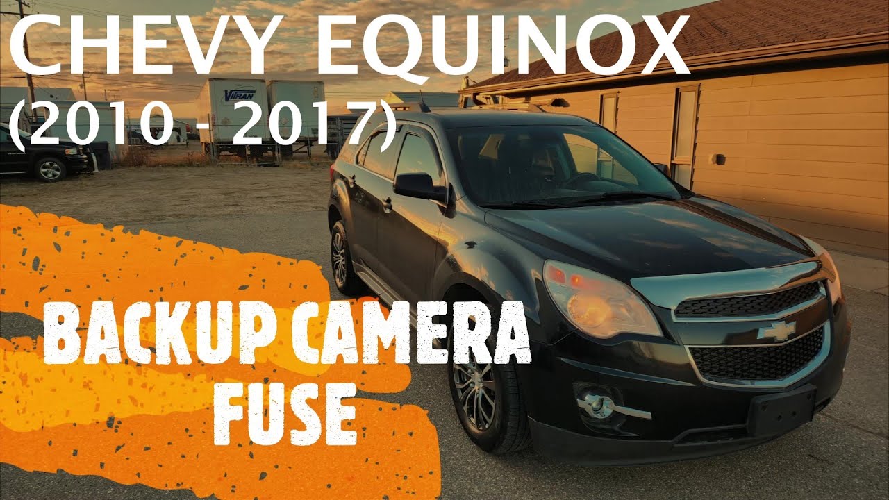 2013 Chevy Equinox Backup Camera Not Working