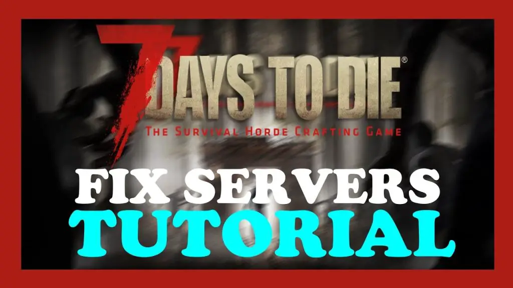 7 Days to Die Internal Net Connection Error