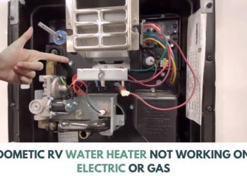 Dometic Rv Water Heater Not Working on Electric Or Gas