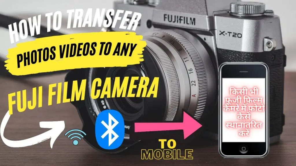 How to Transfer Photos from Fujifilm Camera to Phone