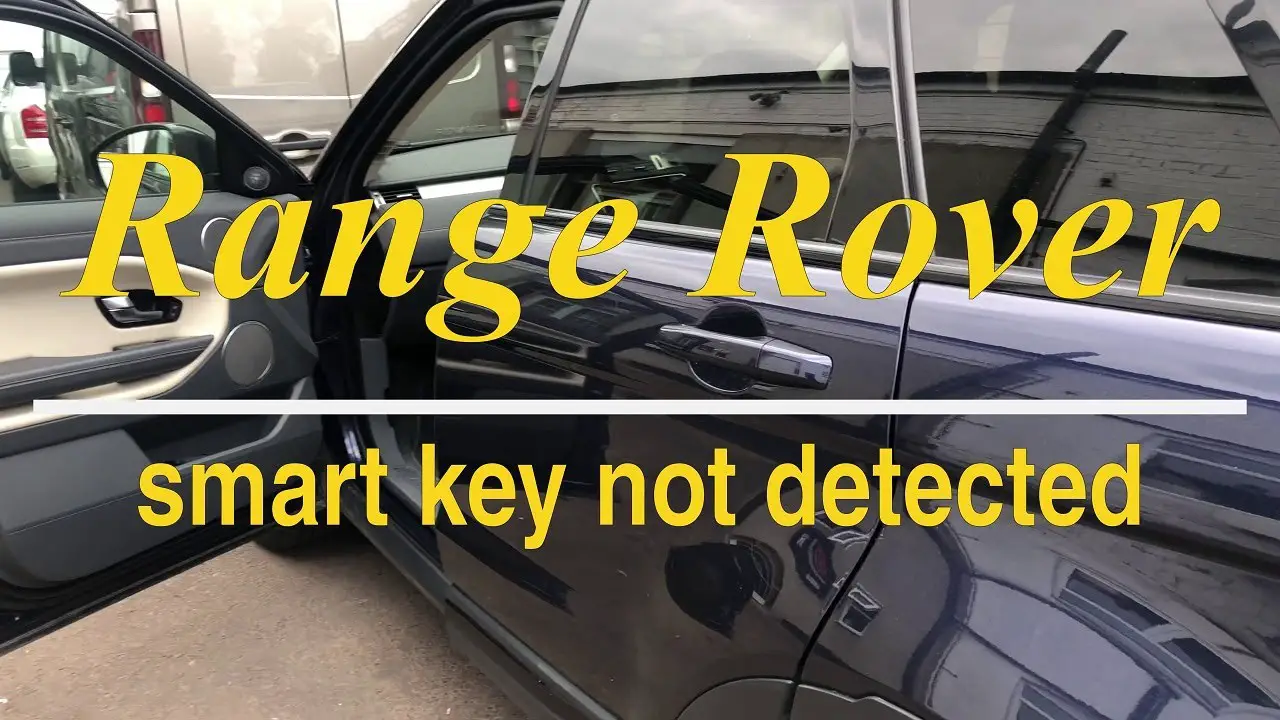 Range Rover Smart Key Not Found' Message