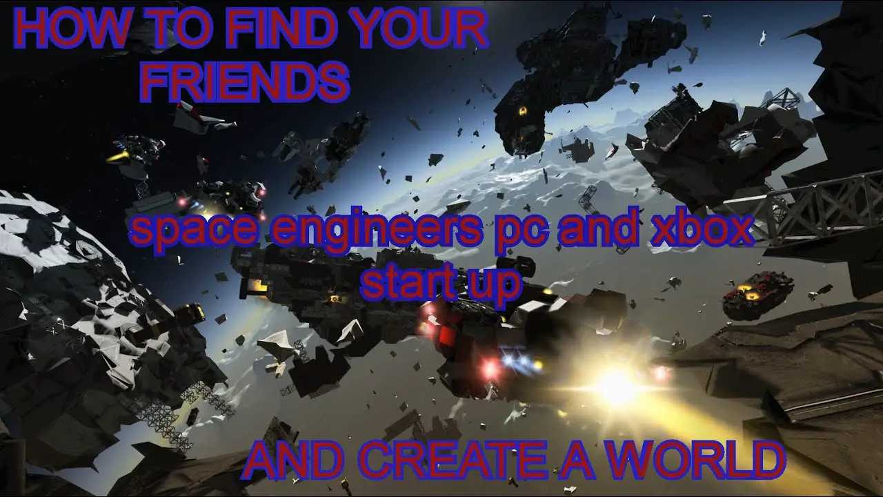 Space Engineers How to Find Friends