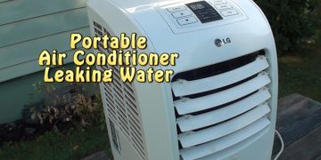 Why Does Portable Air Conditioner Leak Water